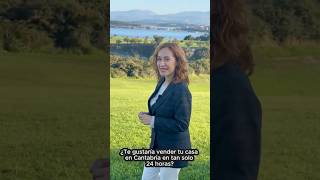 ¿Cómo Vender tu Casa en Cantabria en solo 24 Horas?