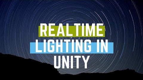 REALTIME LIGHTING in Unity by GameDevHans