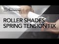 SPRINGBLINDS: Roller Shades Spring Tension Fix