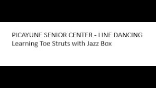 Toe Strutt and Jazz Box