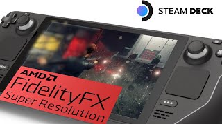 Steam Deck - AMD FidelityFX Super Resolution Upscaling In Any Game... With Gamescope!