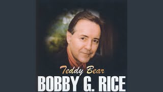 Video thumbnail of "Bobby G. Rice - You Lay Easy On My Mind"