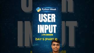 User Input & Type Conversion in Python 🐍 | Day 5 (Part 2)