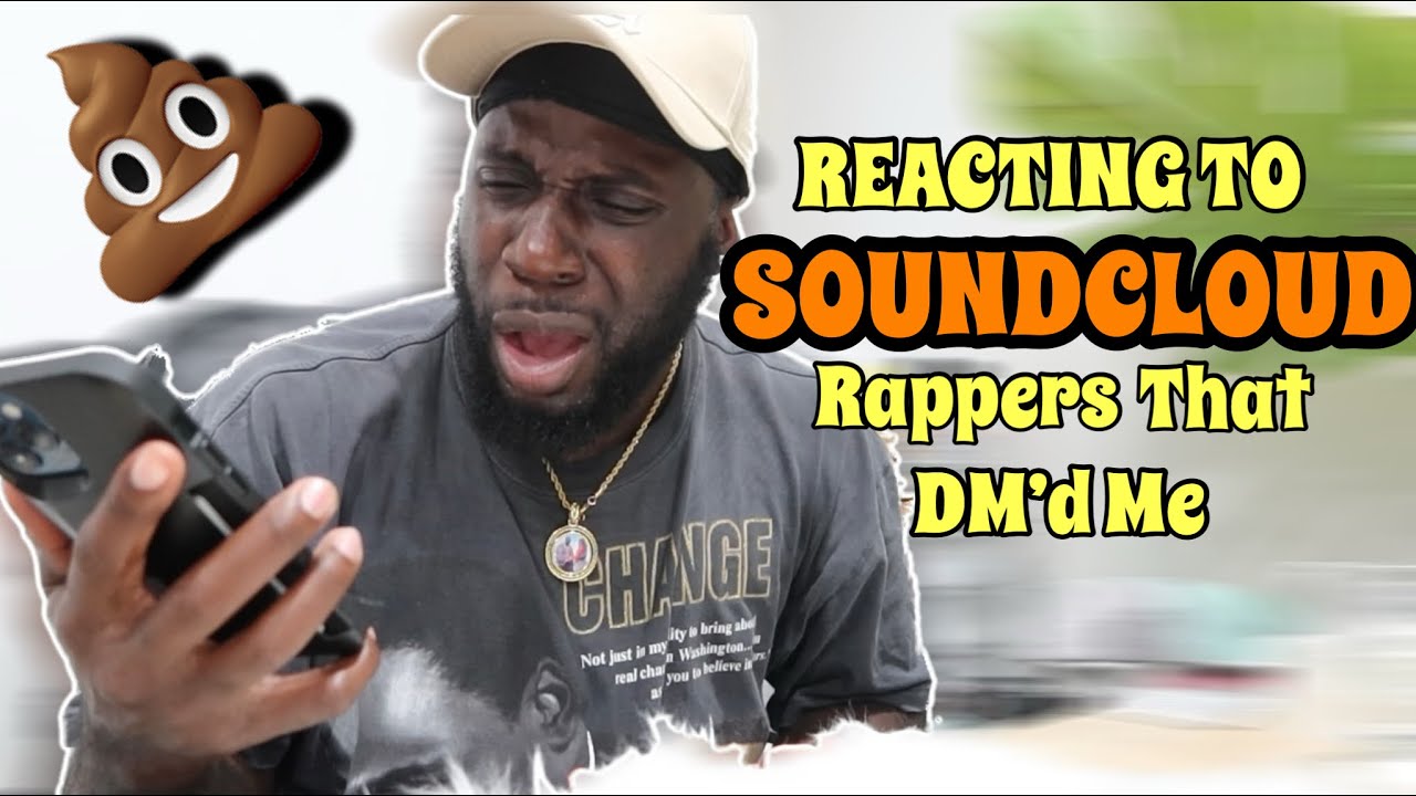 Sound Could Rappers REACTING TO SOUNDCLOUD RAPPERS THAT DMโD ME!!! - YouTube
