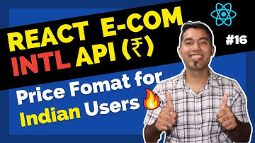React Ecommerce Website #16: Convert Numbers into Indian Currency with Intl Number Format API 🔥