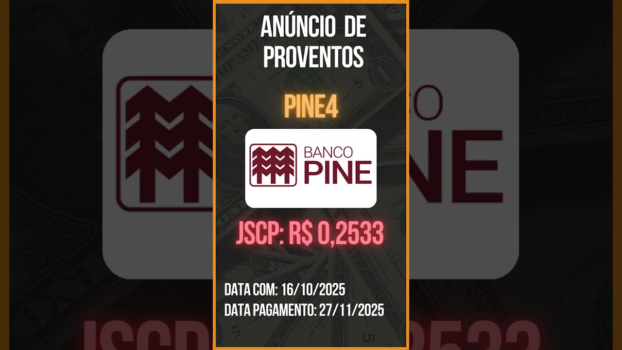 Anúncio de Proventos - PINE4 - Banco PINE - 