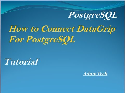 PostgreSQL Tutorial 7 | Connect DataGrip with PostgreSQL