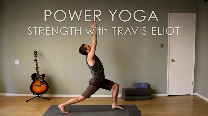 30min. Power Yoga "Strength" with Travis Eliot