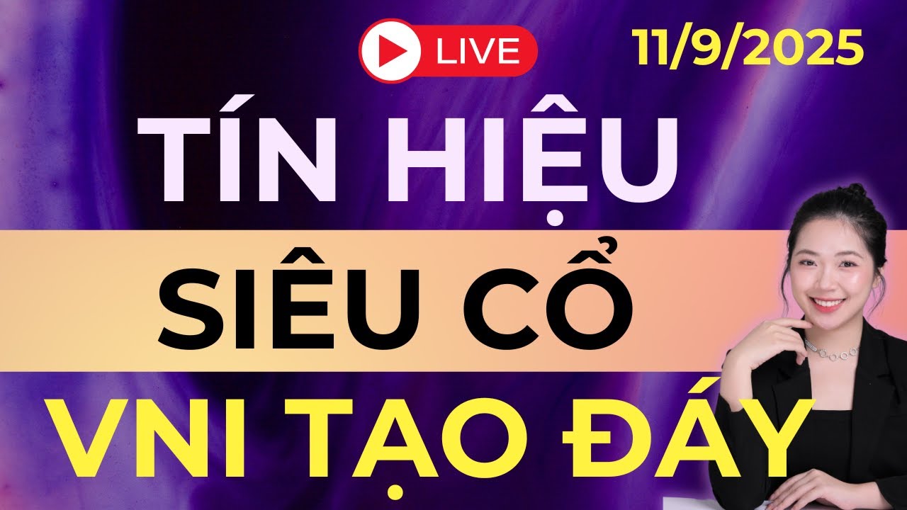 Nhận định thị trường 11/9/2025 | TÍN HIỆU SIÊU CỔ, VNINDEX TẠO ĐÁY