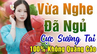 130 Bài Nhạc Vàng Xưa KHÔNG QUẢNG CÁO Dành Cho Phòng Trà, Quán Cà Phê, Đám Cưới  Album Bolero Dễ Ngủ