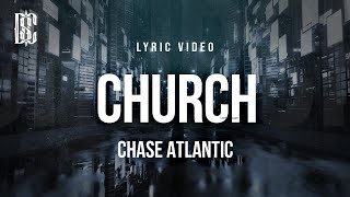 Download lagu Chase Atlantic - Church | Lyrics