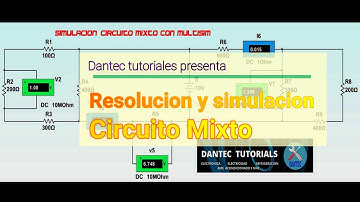 💥RESOLUCION Y SIMULACION DE UN CIRCUITO MIXTO CON LA LEY DE OHM Y COMPROBACION CON MULTISIM⚡✔