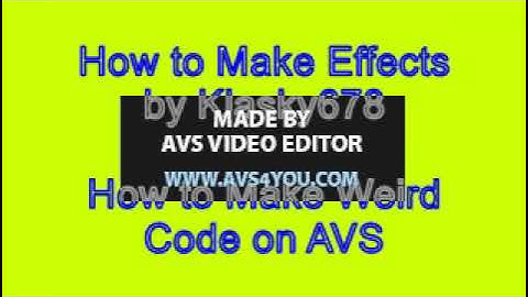 How to Make Effects 1  - How to Make Weird Code on AVS