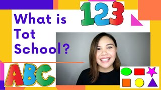 What is Tot School | Tot School at Home by Debbie Gee