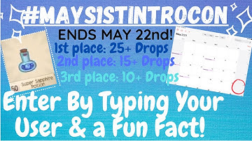 Intro Contest! [CLOSED] #mays1stintrocon