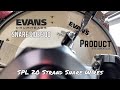 Evans Snare Side 300 & SPL 20 Strand Snare Wires | (Review)