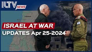 Israel Daily News - War Day 202 April 25, 2024