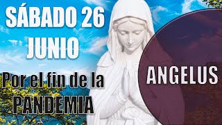 #Angelus de hoy Sábado 26 de Junio 2021/#ORACIÓN por el fin de la #PANDEMIA