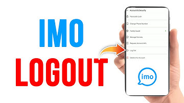 imo Logout | imo App Log Out Guide | imo Account Sign Out 2023
