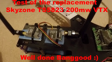 Checking the replacement Skyzone TS5823 VTX from Banggood