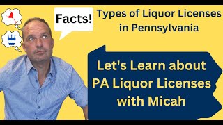 Types of Liquor Licenses in the State of  Pennsylvania