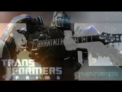 Transformers Prime Theme Guitar Cover