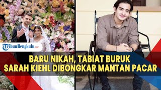 Baru Nikah, Tabiat Buruk Sarah Kiehl Dibongkar Mantan Pacar, Mahdy Reza Kuak Fakta Perselingkuhan