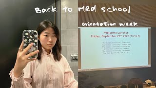 Med Student VLOG 🏛 back to school, college meals, orientation week by The Ashley Zixuan 897 views 6 months ago 8 minutes, 30 seconds