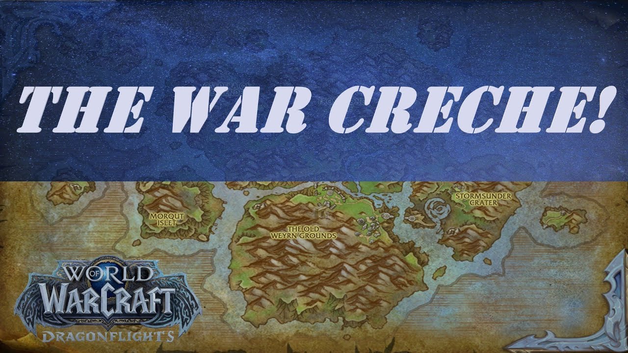 The War Creche! World Quest