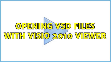 Opening VSD files with Visio 2010 Viewer (3 Solutions!!)