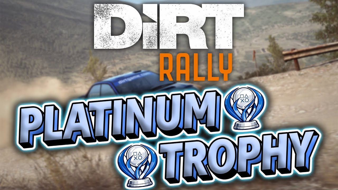 DiRT Rally Platinum Trophy (Dependable)