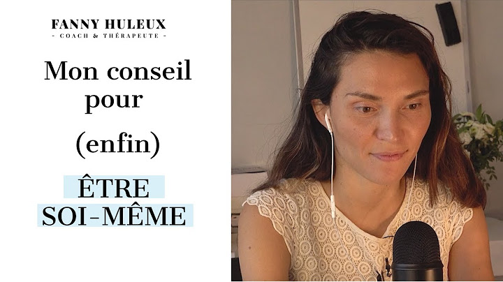 Mon conseil pour (enfin) ÊTRE SOI-MÊME !