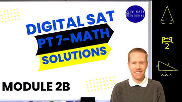 Digital SAT Bluebook Practice Test 7 Math-Module 2B (Harder) Full Solutions & Explanations