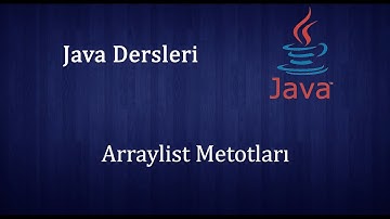 Java Dersleri - Arraylist Metotları