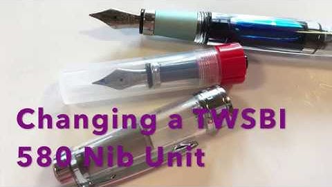 Changing a TWSBI 580 Nib Unit