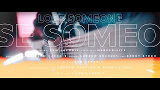 Markedlife  Lose Someone Ft Kenny Stroh   