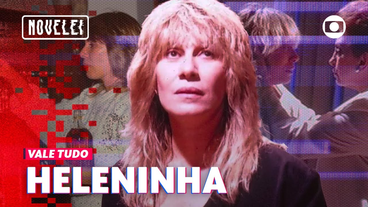 Heleninha Roitman: relação difícil com a mãe, traumas do passado e muito mambo! | Novelei | TV Globo