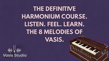 Learn 8 Essential Kirtan Melodies | From The Definitive Harmonium Course