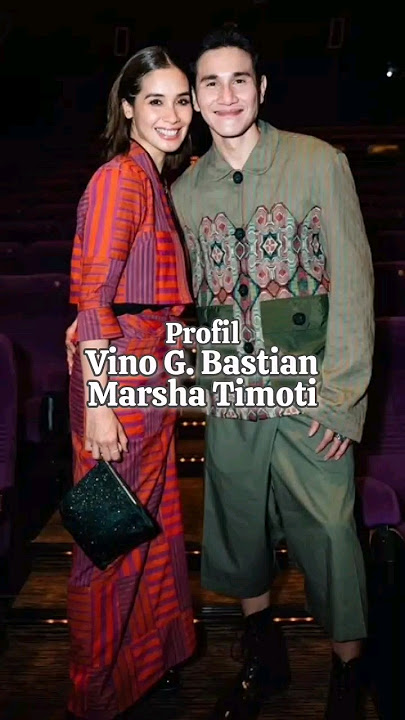 Profil Vino G. Bastian & Istrinya, Marsha Timothy