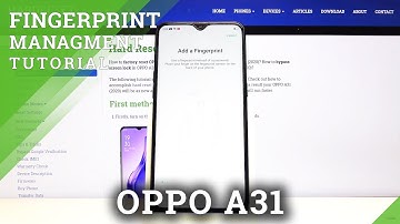 How to Add Fingerprint in OPPO A31 – Fingerprint Protection
