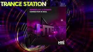 Mindflux & Evanti - Connection Is Soul (Extended Mix) [HTE RECORDINGS]