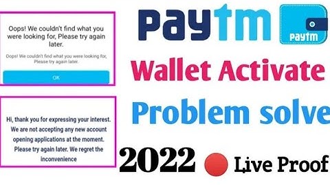 Paytm wallet active problem | How to activate paytm wallet | Paytm wallet activate problem 2022