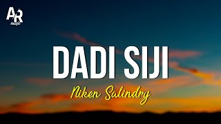 Dadi Siji - Niken Salindry (LIRIK) | Pandongaku tekan tuo nganti sing misahke nyowo