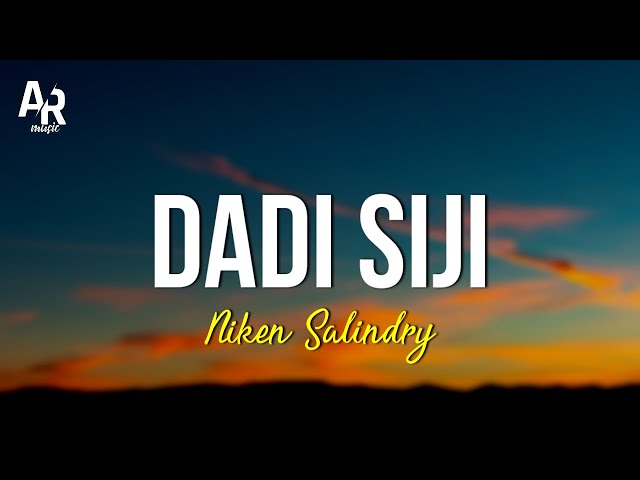 Dadi Siji - Niken Salindry (LIRIK) | Pandongaku tekan tuo nganti sing misahke nyowo class=