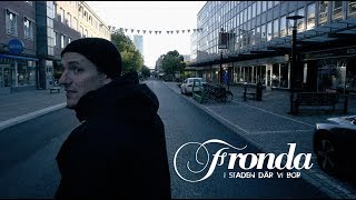 Fronda - I staden där vi bor (Officiell video) chords
