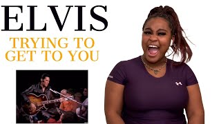 ELVIS ~ TRYING TO GET TO YOU [REACTION]