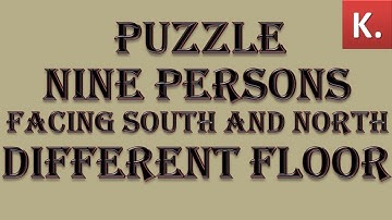 PUZZLE BASED ON 9 PERSON | FACING  NORTH AND SOUTH | DIFF FLOOR || SBI 2018 ||