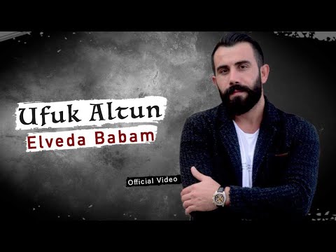 Ufuk Altun - Elveda Babam - (İsyan-ı Aşk / 2017 Official Video)