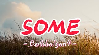 Bolbbalgan4 - SOME (Lyrics & Terjemahan)🎵🎶