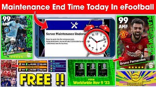 Maintenance End Time Today In eFootball™ 2024 Mobile !! Pes Server Maintenance End Time Today ?